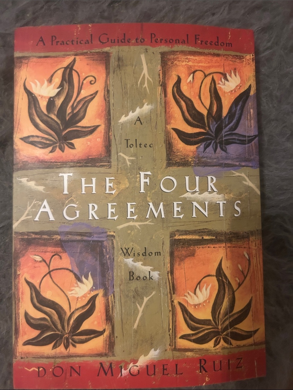 The Four Agreements - by Don Miguel Ruiz